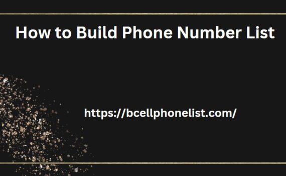 How to Build Phone Number List